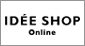 IDEE SHOP Online