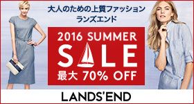 l̂߂̏㎿t@bV YGh 2016 SUMMER SALE ő70%OFF LANDS'END