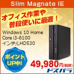 Slim Magnate IE ItBXƂ╁igɍœKI Windows 10 Home Core i3-6100 CeHD530 |CgAbvI 49,980~iŔj hXp