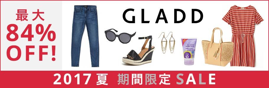 ő84%OFF! GLADD 2017  Ԍ SALE