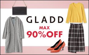 GLADD lCuh܂X! ő90%OFF