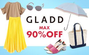 GLADD MAX 90%OFF