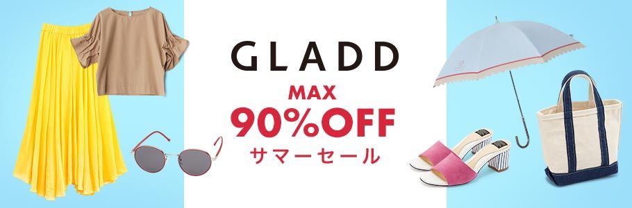 GLADD MAX 90%OFF T}[Z[