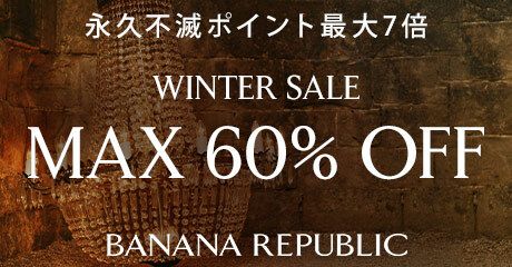 The HOLIDAY SALE ivsŃ|Cgő7{ BANANA REPUBLIC 