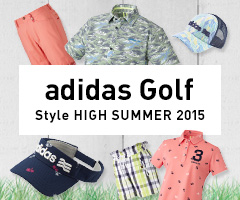 adidas Golf Style HIGH SUMMER 2015